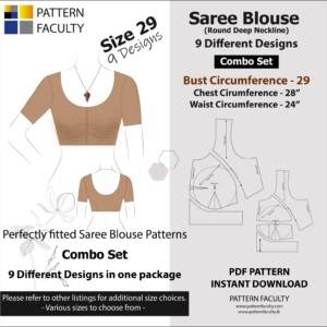 Saree Blouses - Round Deep Neckline - Size 29 - 9 Styles Sari Blouses - Sabyasachi-Single Katori-Double Katori-Princess Line-Three Darted-Four Darted pdf Patterns