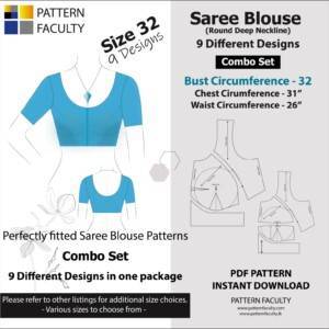 Saree Blouses - Round Deep Neckline - Size 32 - 9 Styles Sari Blouses - Sabyasachi-Single Katori-Double Katori-Princess Line-Three Darted-Four Darted pdf Patterns